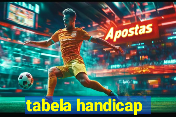 tabela handicap